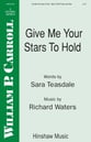 Give Me Your Stars to Hold SATB choral sheet music cover